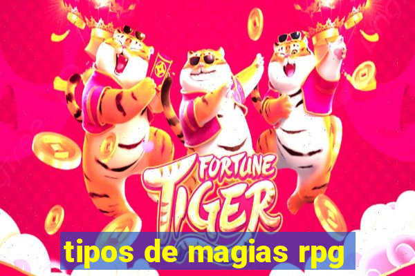 tipos de magias rpg